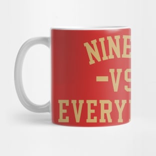 Niners Vs Everybody Mug